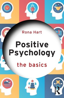 Positive Psychology | The Basics | Rona Hart | Englisch | Taschenbuch | 2020