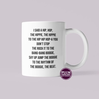 Hip Hop Lyrics Tasse - Rap Verse, Rapper s Delight, Sugar Hill Gang - Iconic Music