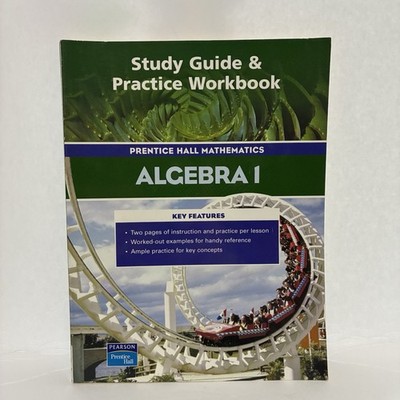 Algebra 1 Study Guide & Practice Workbook 2008 MPN