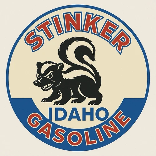 Hi Gloss Idaho Stinker Gasoline Vintage  Style Metal Sign