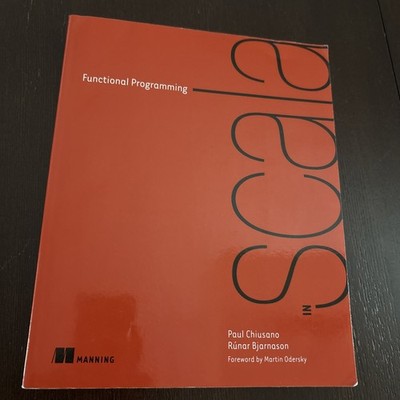 Functional Programming in Scala by Paul Chiusano - first edition - VG condition