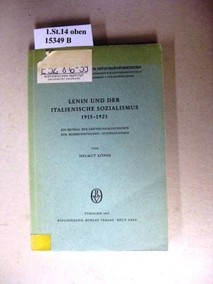 Lenin und der italienische Sozialismus 1915-1921. Ein Beitrag zur Gründungsgesch