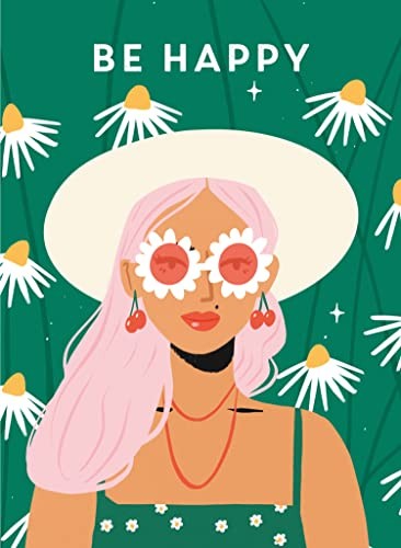 Be Happy (Be You),Editors of TEEN Breathe