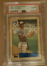 1987 TOPPS TRADED #74T FRED McGRIFF BLUE JAYS HOF PSA 10 