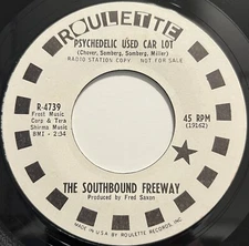 SOUTHBOUND FREEWAY - Psychedelic Used Car Lot 45 WLP Promo 1967 Garage VG