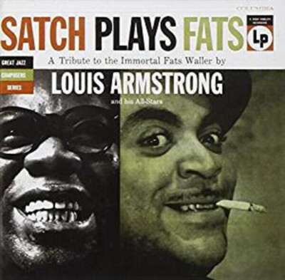 CD Louis Armstrong And His All-Stars Satch Plays Fats: A Tribute To The Immorta