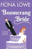 Boomerang Bride A Romantic Comedy Fiona Lowe Taschenbuch Kartoniert / Broschiert
