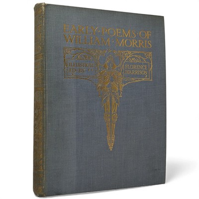 1914 Early Poems of William Morris FLORENCE HARRISON Presentation Copy FIRST ED