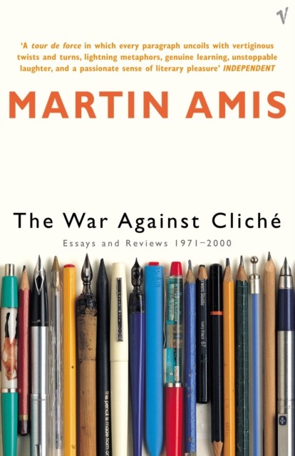 The War Against Cliche by Martin Amis (Paperback Book)