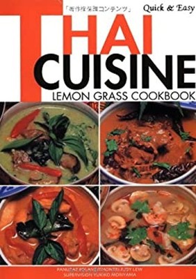Quick and Easy Thai Cuisine : Lemon Grass Cookbook Paperback