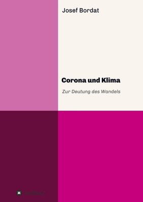 Corona und Klima Josef Bordat