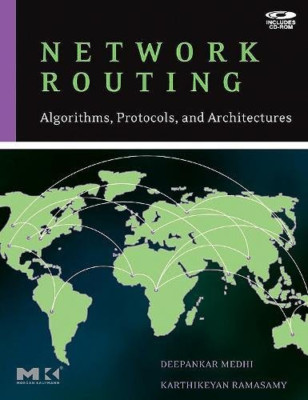 Network Routing: Algorithms, Protocols, and Architectur - HardBack NEW Medhi, De