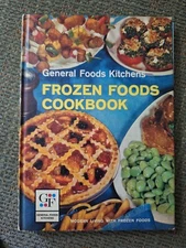 General Foods Frozen Foods Cookbook, Second Edition 1962 Hardcover