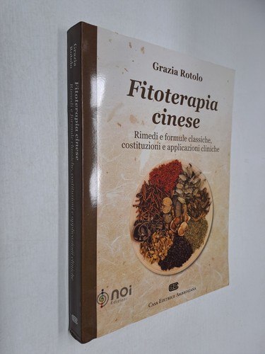 FITOTERAPIA CINESE - GRAZIA ROTOLO - NOI AMBROSIANA -2016