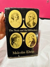 The Noels and the Milbankes Their Letters for Twenty-Five Years 1767-1792