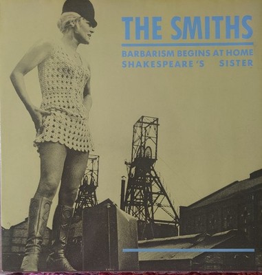 THE SMITHS - Barbarism Begins At Home/Shakespeare's Sister 12'' Germany 45rpmRARE