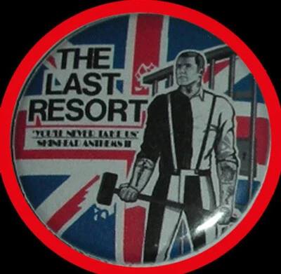 MARKENLOS Last Resort Nr.2 "BUTTON"Oi! Oi! Oi!/Skin/Way of Life/Boots&Braces/Anstecker