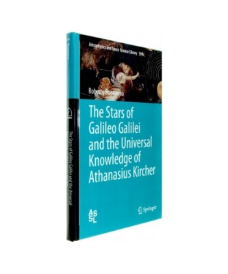 The Stars of Galileo Galilei and the Universal Knowledge of Athanasius Kircher, 