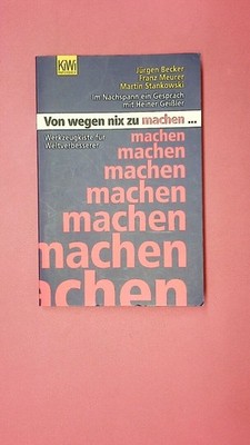 188198 Jürgen Becker VON WEGEN NIX ZU MACHEN Werkzeugkiste für Weltverbesserer