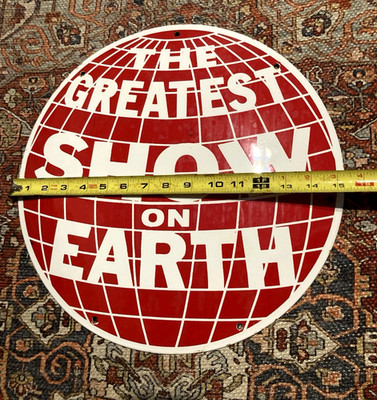 Ringling Brothers PORCELAIN SIGN Barnum Bailey Circus GREATEST SHOW ON EARTH 50s