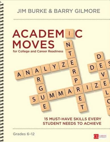 Academic Moves for College and Career Readiness, Grades 6-12 ... - 9781483379807