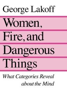Women, Fire and Dangerous Things: What Categories Reveal... | Buch | Zustand gut