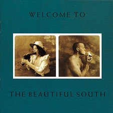 BEAUTIFUL SOUTH - Welcome to the Beautiful South - Music CD