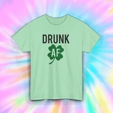 Drunk AF Shamrock T-Shirt  St. Patrick's Day Irish Party Tee  Funny Gift