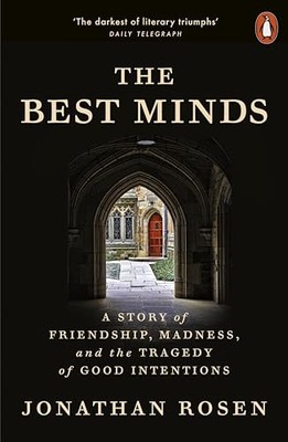 The Best Minds: A Story of Friendsh..., Rosen, Jonathan