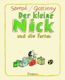 Der kleine Nick und die Ferien von Sempé, Jean-Jacques, ... | Buch | Zustand gut