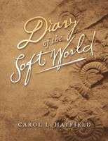 Carol L. Hatfield | Diary Of The Soft World | Taschenbuch | Englisch (2019)