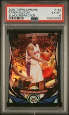 2004 TOPPS CHROME BLACK REFRACTOR #144 RAFER ALSTON 441/500 PSA 6
