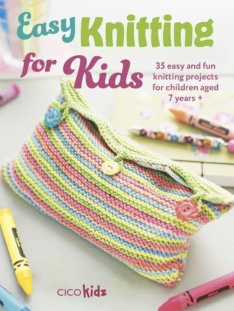 Easy Knitting for Kids: 35 easy and fun knitting by CICO Kidz (PB 2024) - Image 4