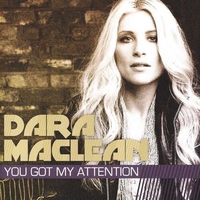 Audio Cd - Dara Maclean - You Got My Attention  - Word Entertainment -D- Neu