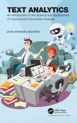 Text Analytics: An Introduction To The Science And Applicati...