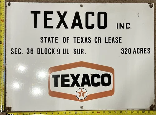 Vintage Porcelain Oil Field Sign - Texaco Inc. State of TX CR Lease
