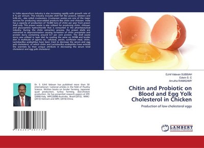 Chitin and Probiotic on Blood and Egg Yolk Cholesterol in Chicken Ezhil Valavan