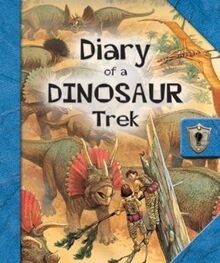 Diary of a Dinosaur Trek: An Interactive Adventure ... | Buch | Zustand sehr gut