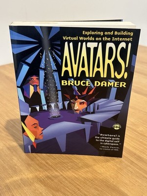 Avatars! Exploring Virtual Worlds by Bruce Damer Signed, CD  (Peachpit, PB)