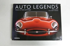 Auto Legends: Classics of Style and Design by Michel Zumbrunn 1858942160