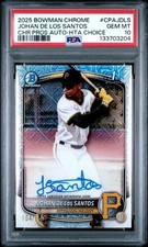 2025 Bowman Chrome Auto Johan De Los Santos HTA Choice/150🔥PSA 10🔥POP 2🔥