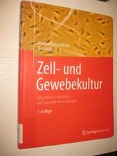 Zell- und Gewebekultur - von G. Gstraunthaler...