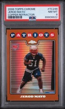 2008 TOPPS CHROME COPPER REFRACTOR #TC246 JEROD MAYO 397/425 PSA 8