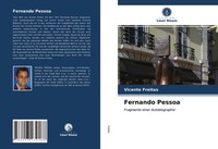 Fernando Pessoa Fragmente Einer Autobiographie Vicente Freitas Taschenbuch 2021