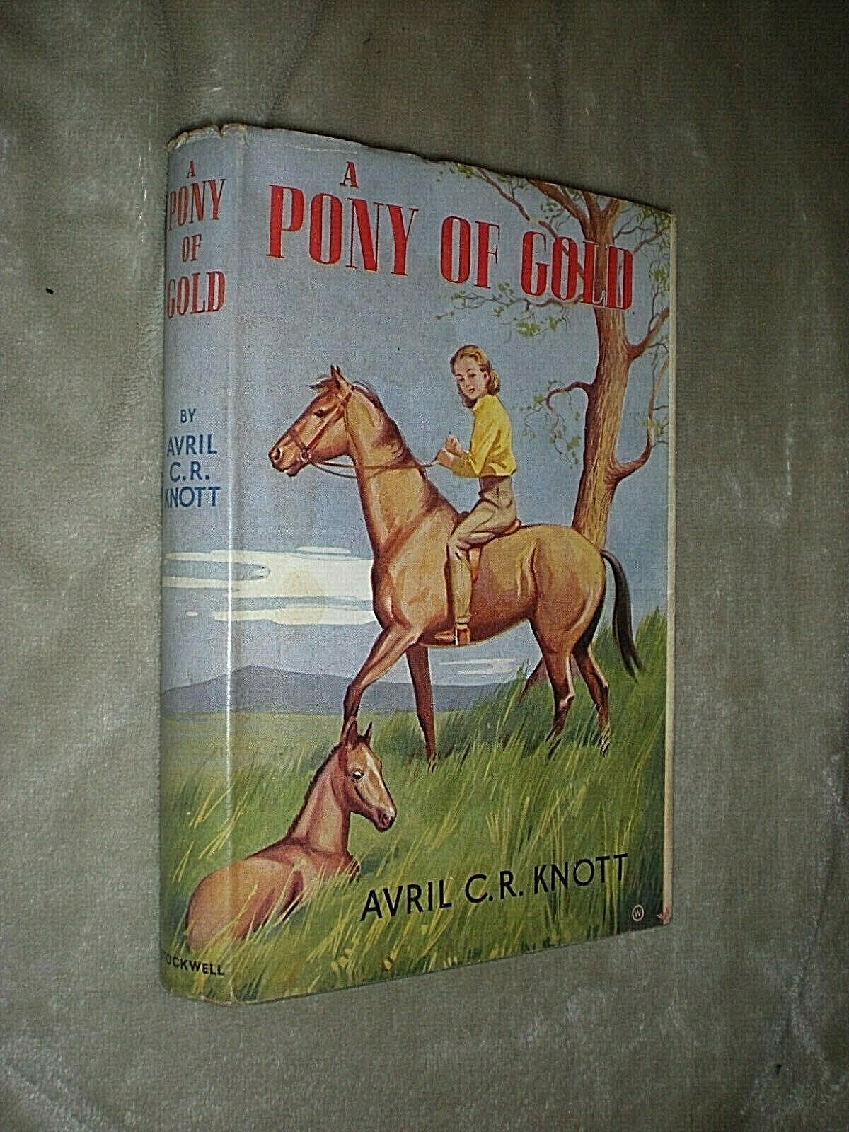 A PONY OF GO AVRIL KNOTT. 1948 1st EDITION HARDBACK in DUST JACKET