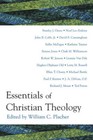 Essentials of Christian Theology - Paperback By William Placher - GOOD