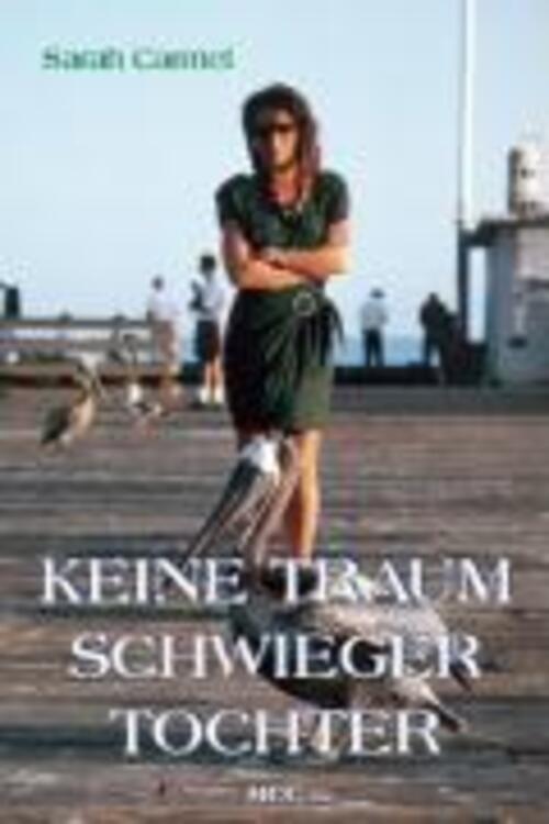 Thumbnail - Sarah Carmel | Keine Traumschwiegertochter | Buch | Deutsch (2009) |