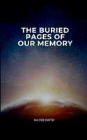 Mayer Smith | The Buried Pages Of Our Memory | Taschenbuch | Englisch (2024)