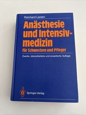 Larsens Anästhesie und Intensivmedizin Springer Verlag von 1987 Buch Deutsch