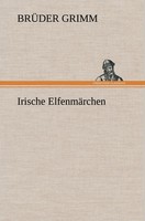 Irische ElfenmäRchen BrüDer Grimm